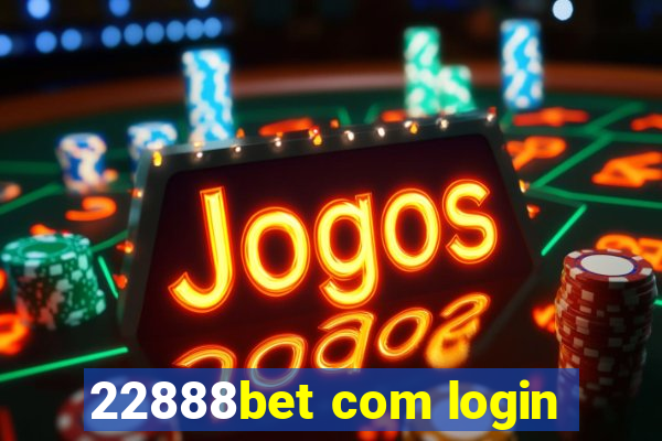 22888bet com login